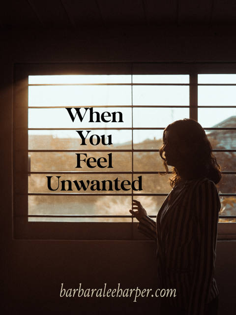 When you feel unwanted