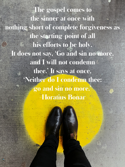 gospel forgiveness quote from Horatius Bonar